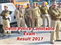 Delhi Police Constable Result 2017: आज जारी होंगे परीक्षा के परिणाम, यहाँ देखे रिजल्ट