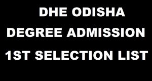 DHE Odisha +3 Admission Merit List 2018: ओडिशा +3 में एडमिशन के लिए पहली मेरिट लिस्ट हुई जारी