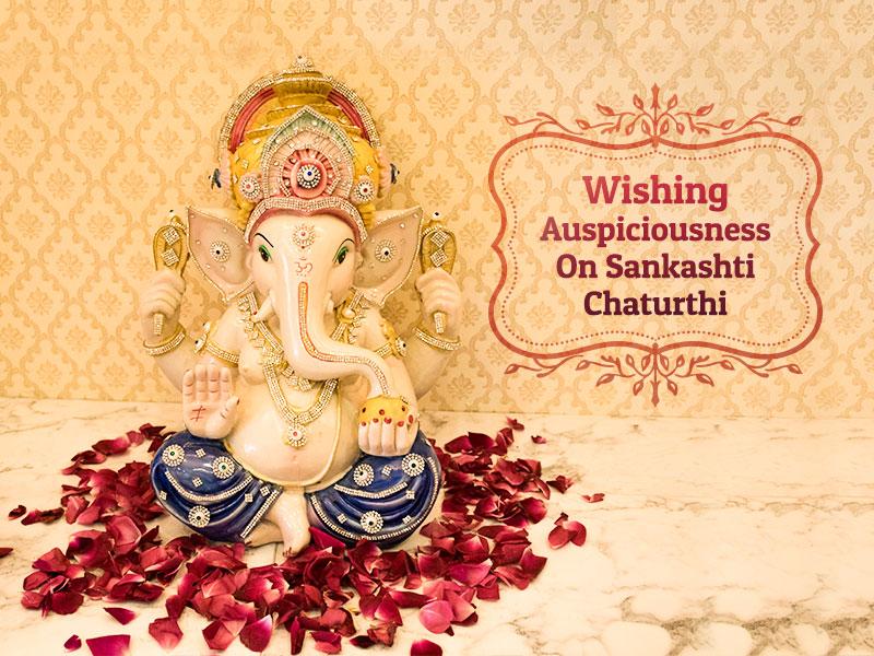 Sankashti Chaturthi Wishes, Messages, SMS, Status, Shayari, Quotes, Images | संकष्टी चतुर्थी की हार्दिक शुभकामनाएं 2019