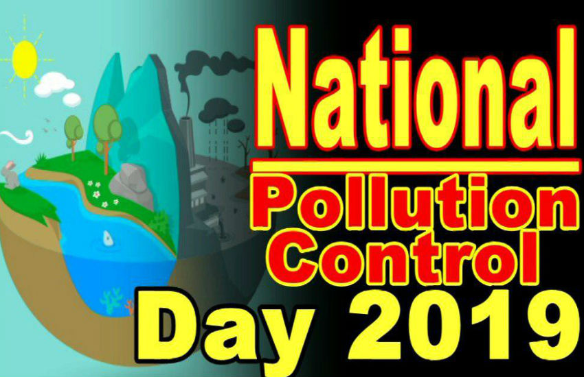राष्ट्रिय प्रदूषण नियंत्रण दिवस पर नारे 2019 | National Pollution Control Day Poster, Slogan in Hindi
