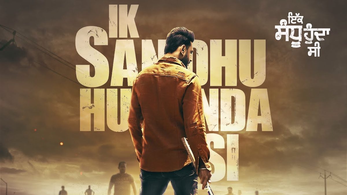 Ik Sandhu Hunda Si Box Office Collection & Kamai Day 1 Review, Rating, Cast, Story, Screen Count, Budget इक संधु हुंद सी फिल्म कमाई और बॉक्स ऑफिस कलेक्शन Earning
