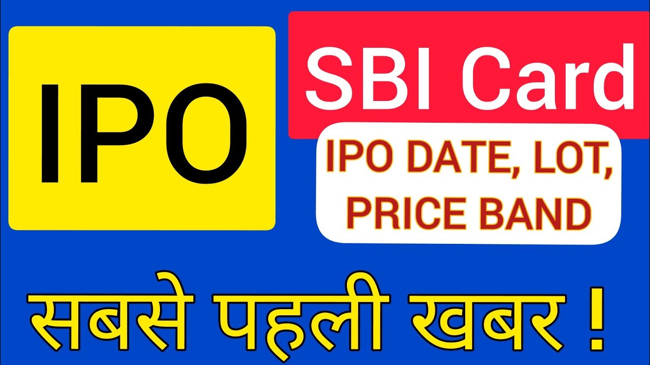 Find IPO Date, Price, Live Subscription, Allotment, Grey Market Premium GMP, Listing Date and Review | SBI Cards IPO कैसे ख़रीदे ? | ALLOTMENT कैसे मिलेगा? |