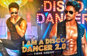 Tiger Shroff New Song Video "I Am a Disco Dancer 2.0" Release Date Song Cast Review First Look Poster Viral Video आई एम डिस्को डांसर 2.0 नया गाना इस दिन होगा लॉन्च