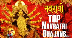 Top 10 Navratri Best Hindi Songs List 2023 Navratri Bhajan MP3, Jai Mata Di Gane HD Videos Songs Free Watch Maa Durga Top Aartiyan नवरात्री भजन, जय माता दी गाने