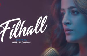 FILHALL New Song Out Now Nupur Senan and Akshay Kumar's Most Awaited Song 'Filhaal' Released Unplugged, Watch Video Remake फिलहाल सॉन्ग रोमांटिक सांग 2020