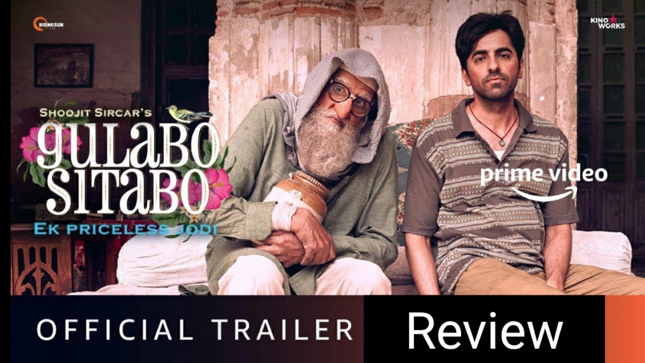 Gulabo Sitabo Movie Trailer Review in Hindi, Gulabo Sitabo Film Release Date, Amazon Prime on Gulabo Sitabo Movie Launch Date, गुलाबो सीताबो ट्रेलर की समीक्षा हिंदी में