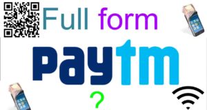 Full Form of Paytm, What is the full form of Paytm? पेटीएम की फूल फॉर्म क्या है और Paytm क्या है पूरी जानकारी हिंदी में, Paytm Ka Full Form Kya Hai, Knowledge GK