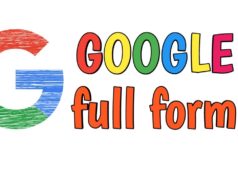 Full-Form of Google, What is Google Full Form, गूगल की फुल फॉर्म क्या है और Google क्या है ? Google ka Full Form Kya Hai or Google kya hai kya kam krta hai sabhi Information