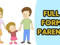 What is the Full Form of Parents?, Parents ka Full Form Kya Hai, पेरेंट्स का फुल फॉर्म क्या होती है ?, Happy Parents Day 2022, Knowledge For Parents and Importance