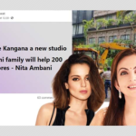 Fact Check- Will the Ambani family give 200 crore to build Kangana Ranaut’s studio?