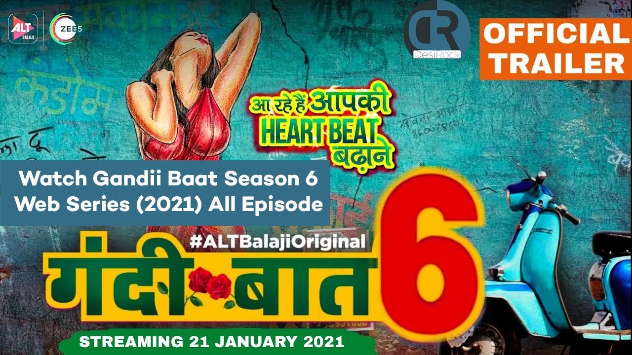 Gandii Baat Season 6 Web Series Full Story Review (ALTBalaji & ZEE5 ...