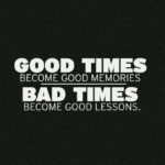 Good & Bad Time quotes