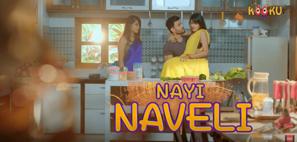 All Episode Watch Online Kooku Original App Latest Web Series Nayi Naveli Full Story Review in Hindi, All Actress Name Cast, Release Date Details | नई नवेली में वेब सीरीज़ यहां फ्री में देखें !