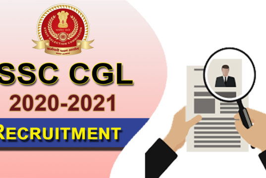 SSC CGL Recruitment 2021 All Details in Hindi - ऑफिशियल साइट पर मिलेगी हर जानकारी | इन पदों पर होंगी भर्ती | SSC CGL 2020: Eligibility | SSC CGL Recruitment 2021 | ऐसे करें अप्लाई How to apply