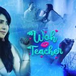Woh Teacher Part-2