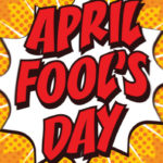 April Fool Day Pranks