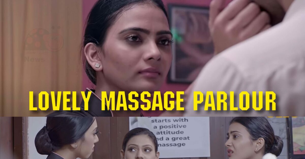 Lovely Massage Parlour Part 2 Dekh News Hindi 