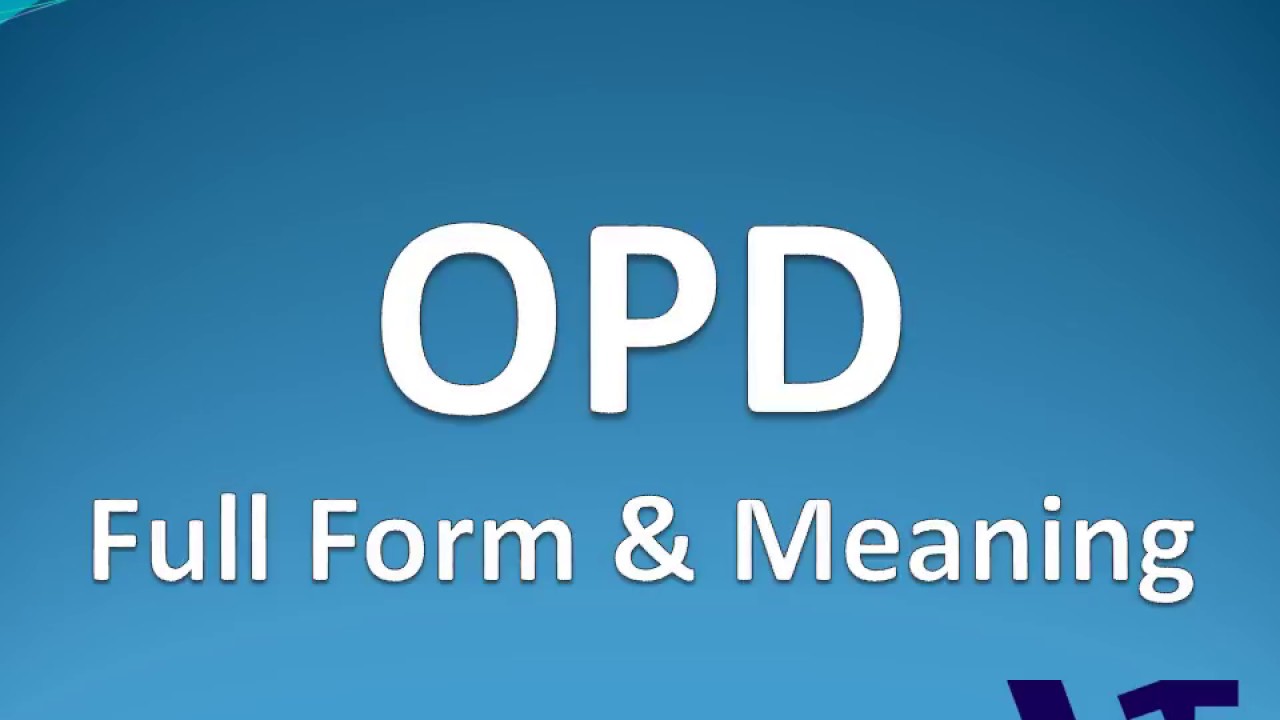 Opd Full Form In Punjabi