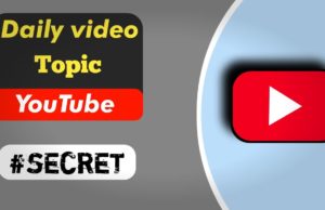 How to find topic for youtube video, Youtube video ke liye topic kaise dhundhe, how to find trending topics for youtube videos, यूटूब वीडियो बनाने के लिए कंटेंट और टॉपिक्स कहाँ से लाये ?