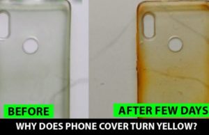 Here's Why Your Smartphones Transparent Cover Turns Yellow in Hindi, Why does Transparent Mobile Cover become Yellowness in Hindi, ट्रांसपेरेंट मोबाइल कवर आखिर क्यों हो जाते हैं पिले ?
