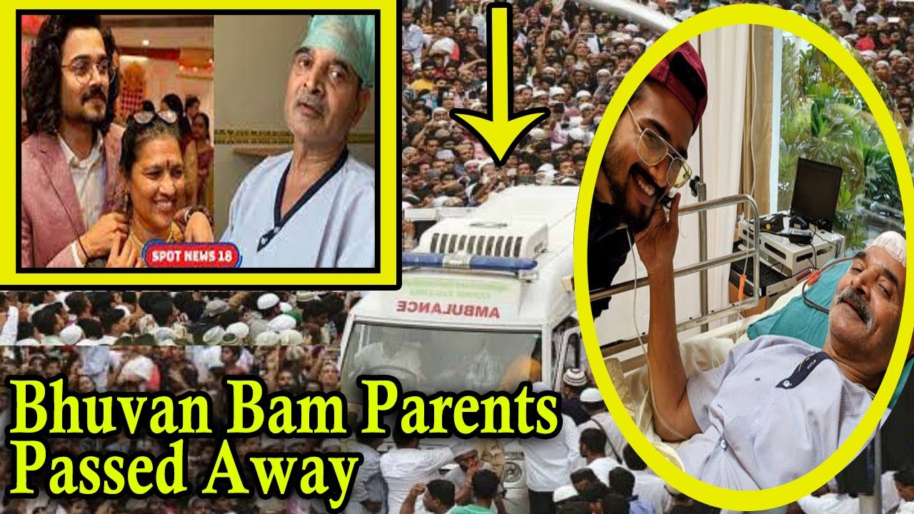 Bhuvan Bam Parents Passed Away Death News in Hindi, Bhuvan Bam Parents death, Bhuvan Bam Mom dad died of Covid-19, Bhuvan Bam mourned the death of his father and mother, Bhuvan Bam Parents Died