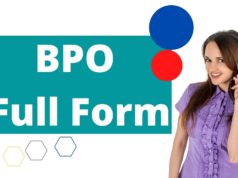 BPO Full Form in Hindi and English, BPO Ka Full Form, Full Form of BPO, बीपीओ का फूल फॉर्म क्या है ?, BPO का इतिहास क्या है ?, BPO Official Meaning in Hindi