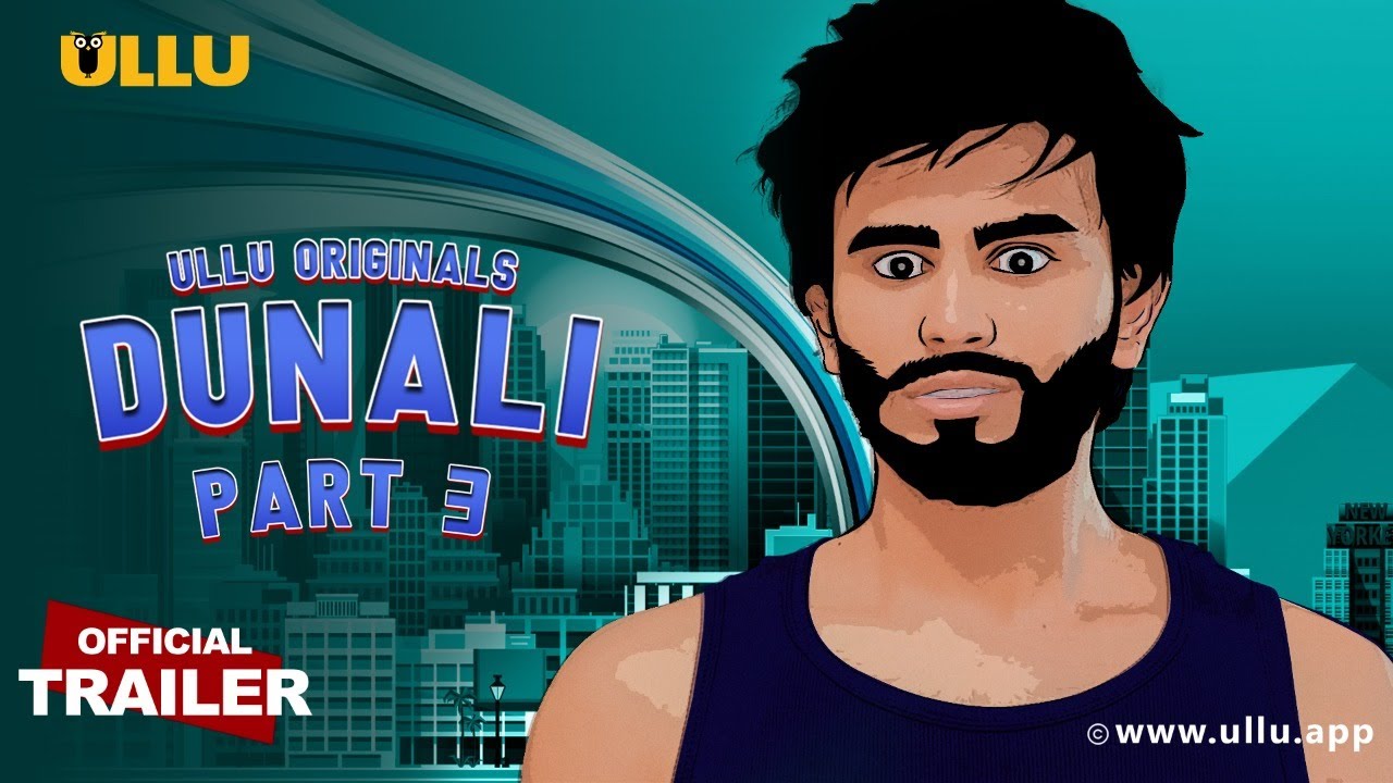 Dunali Donali Part-3 Ullu Web Series Review in Hindi Release Date Cast & Actress Name Story How to Dunali 1, 2, 3 Part Watch All Episodes Online, दुनाली पार्ट 3 उल्लू वेब सीरीज़