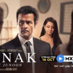 Sanak – Ek Junoon MX Player Web Series