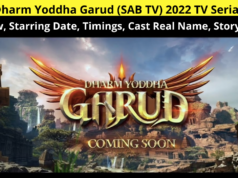 Dharm Yoddha Garud (SAB TV) 2022 TV Serial Review, Starring Date, Timings, Cast Real Name, Story, Wiki, and More Details in Hindi | धारावाहिक धर्म योद्धा गरुड़ टीवी सीरियल