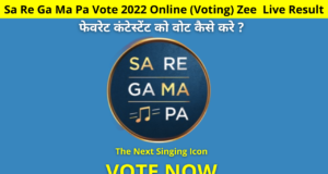 Zee Tv Start Voting for Zee Sa Re Ga Ma Pa Vote 2022 Session, Get Voting Line, Live Vote Result, How to Vote by App, SMS, Missed Call | Sa ReGaMaPa Grand Finale 2022