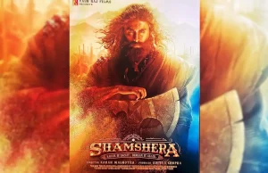 Ranbir Kapoor's lookout in the movie 'Shamshera' | Shamshera Poster Review in Hindi, Shamshera Movie Teaser Release, Shamshera Movie Cast & Release Date More Details in Hindi