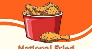 When and Why is National Fried Chicken Day Celebrated HIstory, Theme, Importance More Details in Hindi | नैशनल फ्राइड चिकन डे कब और क्यों मनाया जाता है जाने सब !