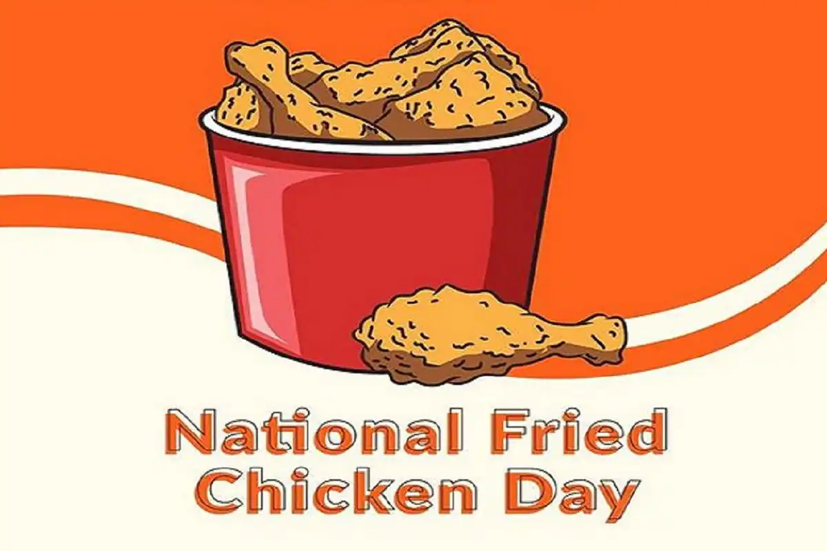 When and Why is National Fried Chicken Day Celebrated HIstory, Theme, Importance More Details in Hindi | नैशनल फ्राइड चिकन डे कब और क्यों मनाया जाता है जाने सब !