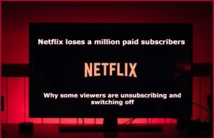 Netflix Lost 970000 Subscribers in 3rd Quarter Reason Details in Hindi | नेटफ्लिक्स को लगा बड़ा झटका दूसरी तिमाही में 970000 सब्सक्राइबर्स खो दिए, जाने इसका मुख्य कारण?