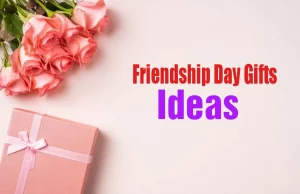 Friendship Day 2023 Gift Ideas for Your BFF, Friendship Day Gifts for Best Friends, Gifts Idea for Friends on Friendship Day 2022, अपनी दोस्ती को इन गिफ्ट्स से करे मजबूत, जरूर देखे!
