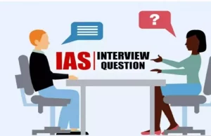 IAS Interview Questions & Answers in Hindi, IAS Interview Questions, Sarkari Naukri 2022, UPSC, UPSC interview questions, आईएएस इंटरव्यू में पूछा गया 'ऐसी कौन सी चीज़ है जो ठंड में भी पिघल जाती है'