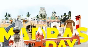 Madras Day (Madras Diwas) Kab or Kyu Manaya Jata Hai? | मद्रास दिवस कब और क्यों मनाया जाता है ? | When and Why is Madras Day Celebrated History Details in Hindi