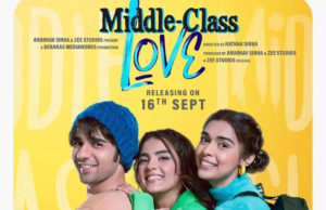 Middle-Class Love Movie Release Date and Story Review in Hindi, Middle-Class Love Film Story, जल्द रिलीज़ होगी फिल्म 'मिडल क्लास लव', जाइए कब और कहा देखा सकेंगे!