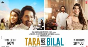 Tara vs Bilal 1st Day Box Office Collection & Kamai, Tara vs Bilal Box Office Collection & Kamai Day 1, Tara vs Bilal Movie Review, Rating, Cast, Story, Business, Earning Report More Details in Hindi