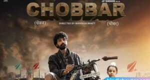 Chobbar Movie Box Office Collection & Kamai | Latest Punjabi Movie 2022 Chobbar Film Budget, Ratings, Review, Hit & Flop, Star Cast, Day Wise Earning Report, Business More | चौबार बॉक्स ऑफिस कलेक्शन