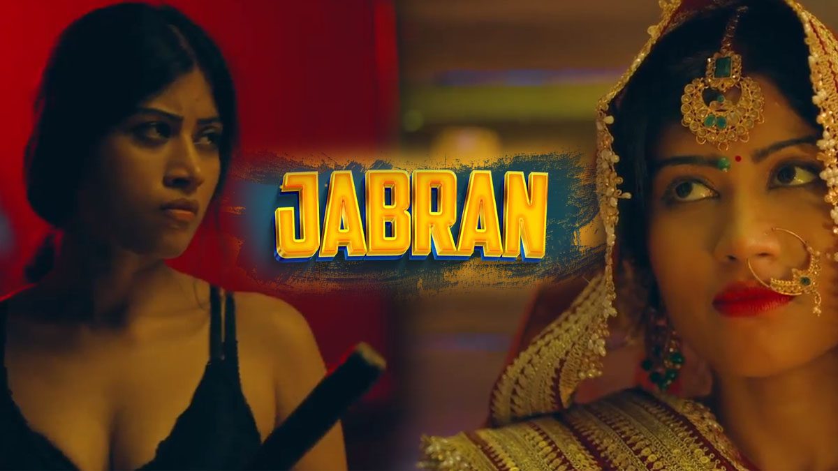 Jabran Ullu Web Series Review, Jabran Web Series Star Cast, Role Name, Release Date, Full Story, How To Watch Online and Download Episodes Jabran Ullu Web Series All Episodes for Free More Details