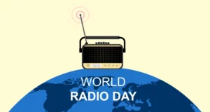 When and Why is World Radio Day Celebrated Details in Hindi, World Radio Day Themes 2012 to 2023, History, Importance More Information | विश्व रेडियो दिवस कब और क्यों मनाया जाता है, विश्व रेडियो दिवस थीम 2012 से 2023!