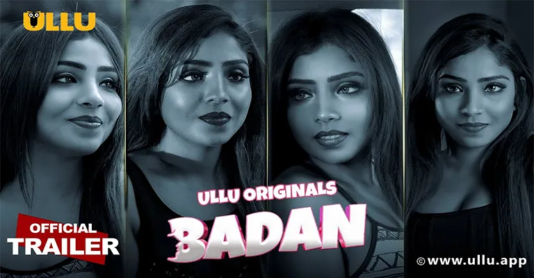 Badan Ullu Web Series 2023 Review in Hindi, Badan Web Series Star Cast, Role Name, Storyline, Release Date, कैसे बदन उल्लू वेब सीरीज के सभी एपिसोड ऑनलाइन फ्री में देख सकते है ?