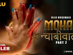 Mohan Chabhiwala PART 2 Ullu Web Series Review in Hindi | Mohan Chabhi Wala Part 2 Web Series Release Date, Story, Star Cast, Role Name, How To Watch All Episodes Online Free More Details | मोहन चौधरी वाला भाग 2 वेब सीरीज