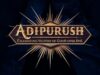 Adipurush Collection & Kamai | Adipurush Satellite Rights, Music Rights, Digital Rights Earning Report | Adipurush Box Office Collection | आदिपुरुष फिल्म ने रिलीज से पहले की ताबड़तोड़ कमाई