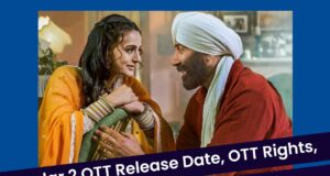 Gadar 2 OTT Release Date & Streaming Platform Details in Hindi | When and on which OTT platform will the Gadar 2 film be released? | गदर 2 फिल्म कब और किस ओटीटी प्लेटफार्म पर रिलीज़ होगी ?