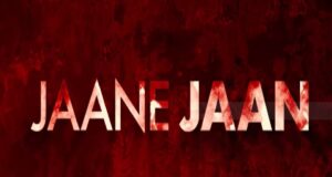 Review of Jaane Jaan Trailer OUT | Kareena Kapoor will make her OTT debut with this film, know the story, release date etc of Jaane Jaan film | करीना कपूर फिल्म ‘Jaane Jaan’ से अपना ओटीटी डेब्यू