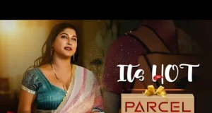 Parcel Its Hot ULLU Audio Story Review in Hindi | Parcel ULLU Audio Story Release Date, Storyline, Plot, Podcast More Details in Hindi | पार्सल इट्स हॉट ऑडियो स्टोरी कब और कहा देखे ?