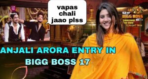 Anjali Arora Wildcard Entry in Bigg Boss 17 | Bigg Boss Season 17 Latest News Update in Hindi | अंजलि अरोड़ा के अलावा राखी सावंत ले सकती है बिग बॉस में वाइल्ड कार्ड एंट्री