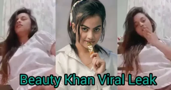 Tik Tok Star Beauty Khan MMS Video | Beauty Khan Private Video Link | Tik Tok Star Beauty Khan Video Viral Online On Social Media Platforms | ब्यूटी खान का वीडियो वायरल